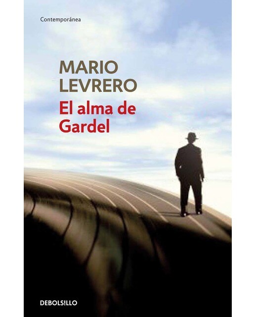 Imagen 0 de El alma de Gardel (Tapa blanda)