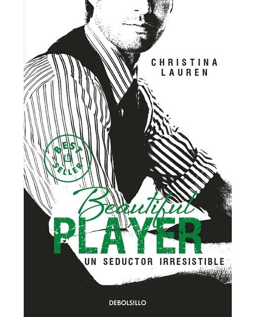 Imagen 0 de Beautiful Player (Saga Beautiful 3): Un seductor irresistible  (Bolsillo) (Tapa blanda)