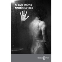 Imagen 0 de La vida muerta