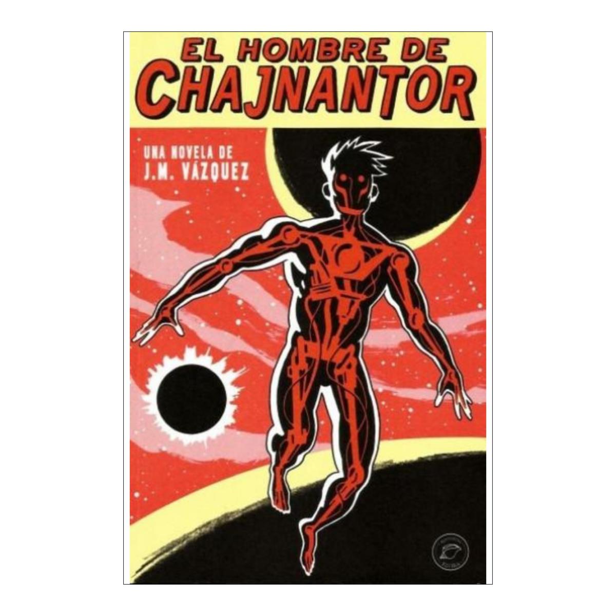 Imagen 1 de El hombre de chajnantor (Tapa blanda)
