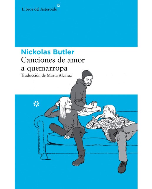 Imagen 0 de Canciones de amor a quemarropa  (Tapa blanda con solapas Tapa blanda)