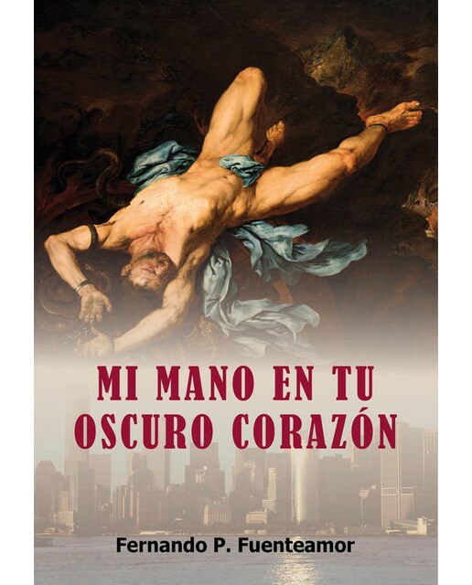 Imagen 0 de Mi mano en tu oscuro corazón (Tapa blanda)