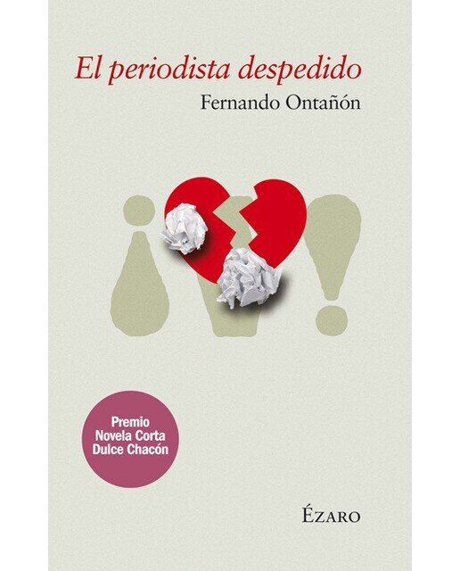 Imagen 0 de El periodista despedido (Tapa blanda)