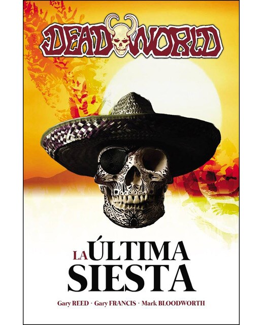 Deadworld. La ultima siesta