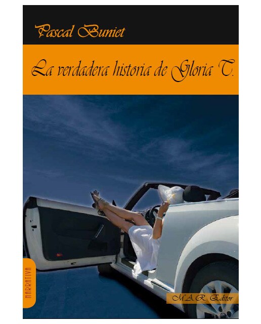 Verdadera Historia De Gloria T 1