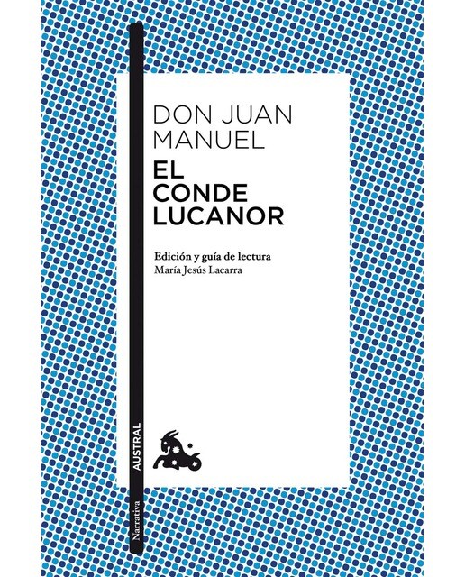 Imagen 0 de El Conde Lucanor: Edición y guía de lectura de María Jesús Lacarra  (Bolsillo) (Tapa blanda)