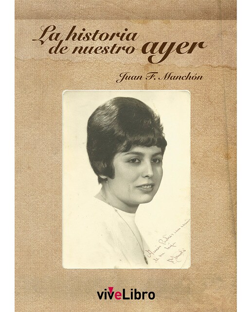 Imagen 0 de La historia de nuestro ayer (Tapa blanda)