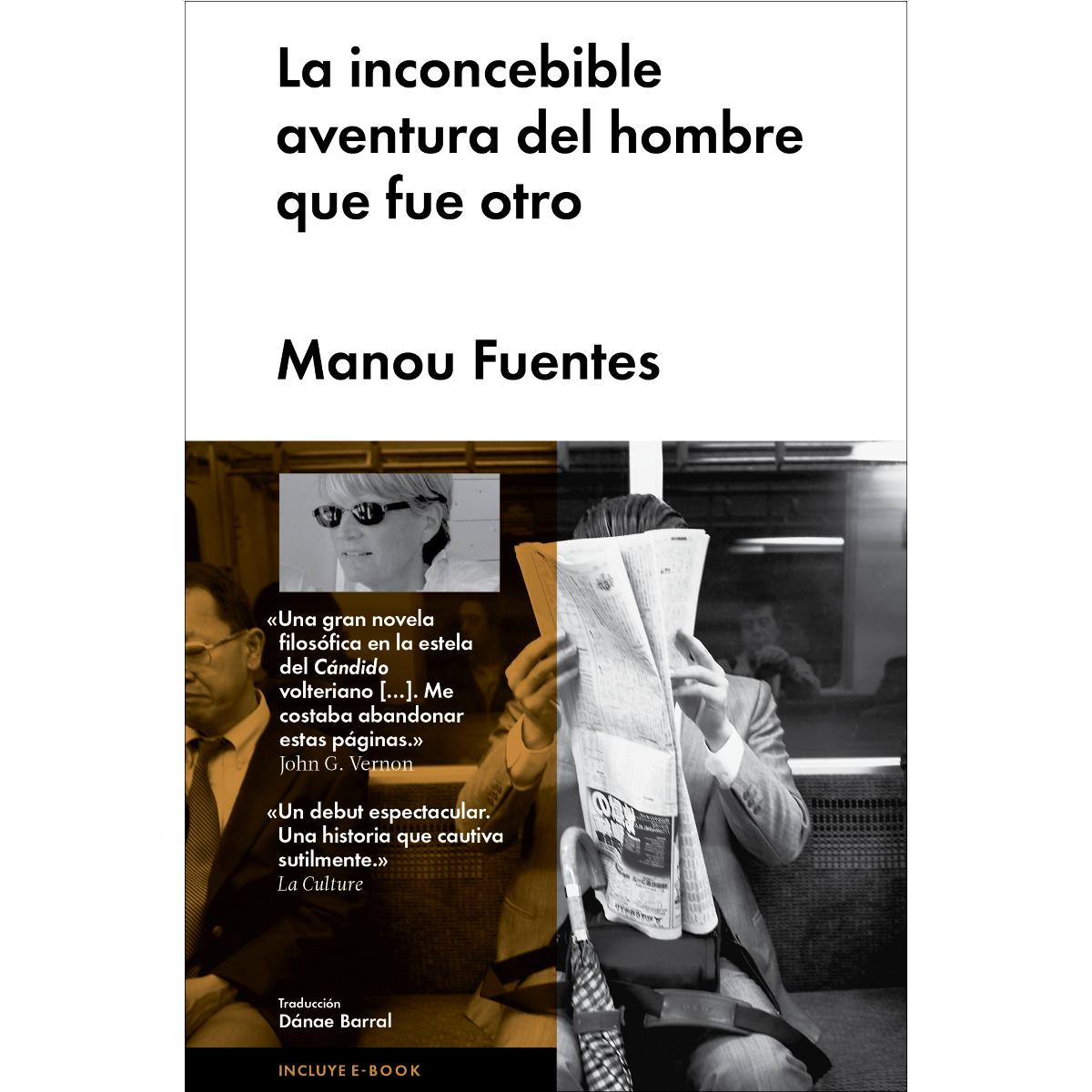 Imagen 0 de La inconcebible aventura del hombre que fue otro (Tapa dura)