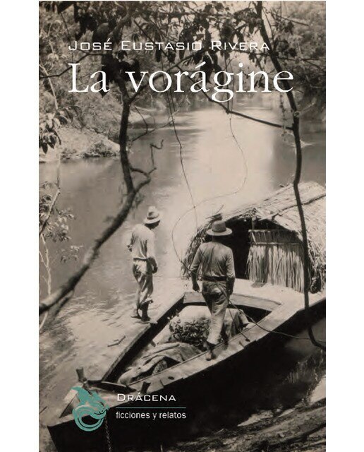 Imagen 0 de La vorágine (Tapa blanda)