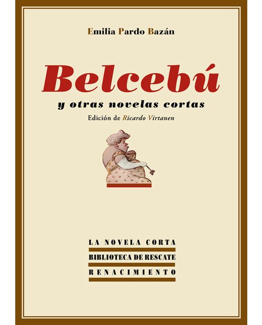 Belcebú y otras novelas cortas (Capa mole com abas) 1