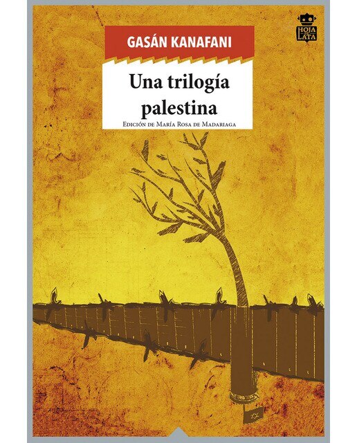 Imagen 0 de Una trilogía palestina: Hombres en el sol; lo que os queda; um saad (Tapa blanda)
