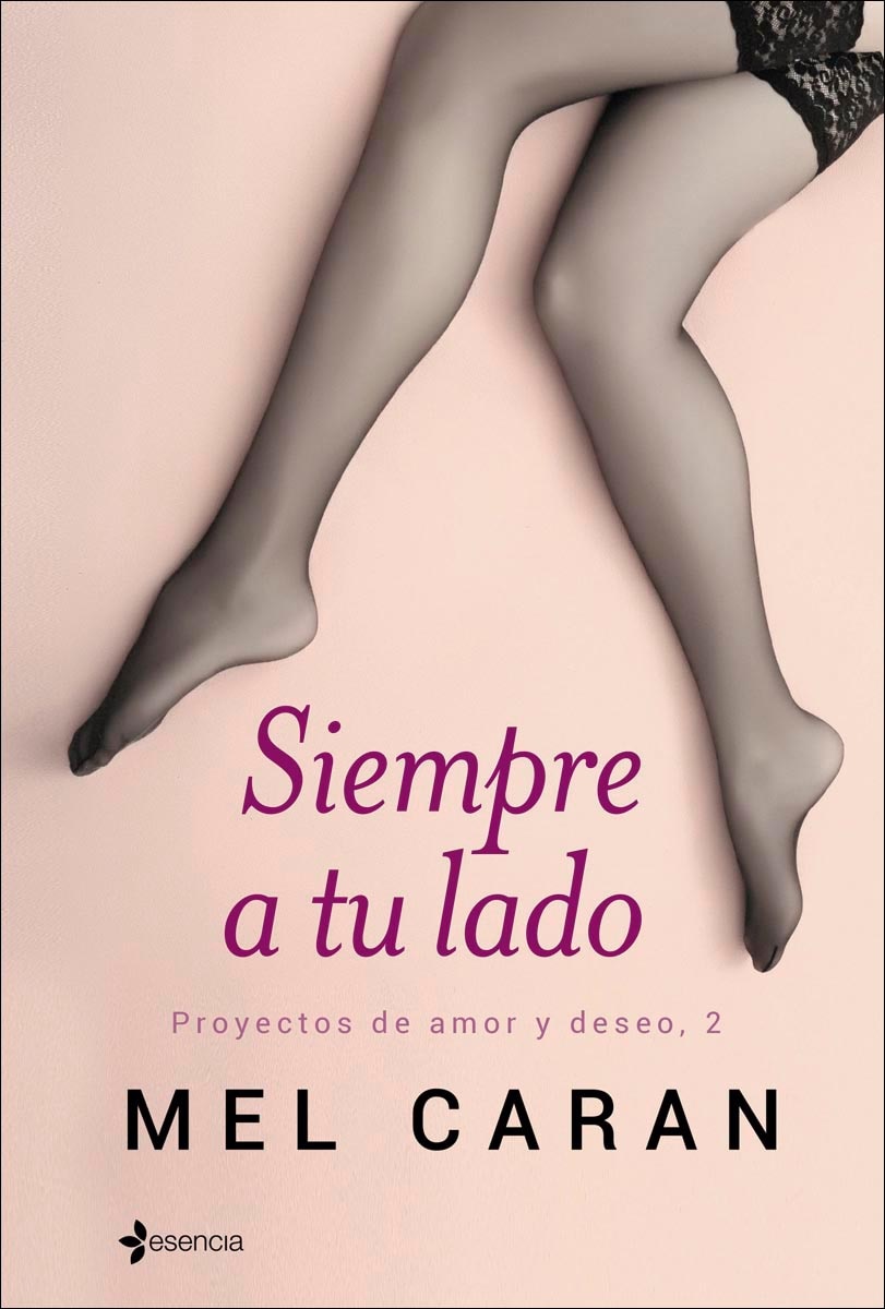 Siempre a tu lado: Proyectos de amor y deseo, 2(Tapa blanda) 1