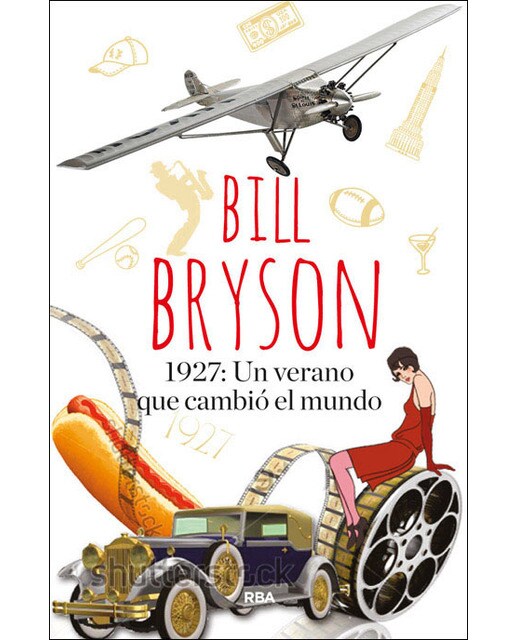 Imagen 0 de 1927: Un verano que cambió el mundo  (Tapa blanda)