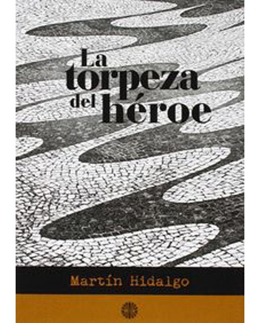 Torpeza del heroe