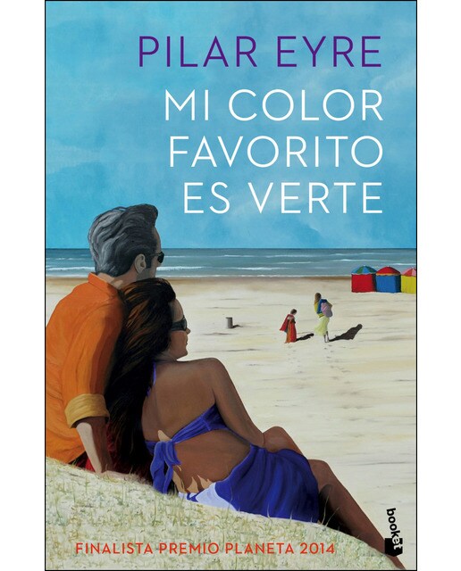 Imagen 0 de Mi color favorito es verte: Finalista Premio Planeta 2014 (Bolsillo) (Tapa blanda)