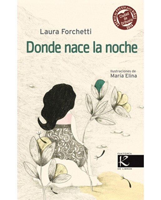 Imagem 0 de Donde nace la noche: VII PREMIO INTERNACIONAL CIUDAD DE ORIHUELA DE POESÍA PARA NIÑOS (Capa dura)