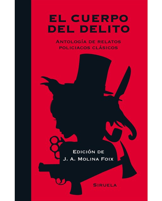 El cuerpo del delito: Antología de relatos policiacos clásicos(Tapa dura) 1