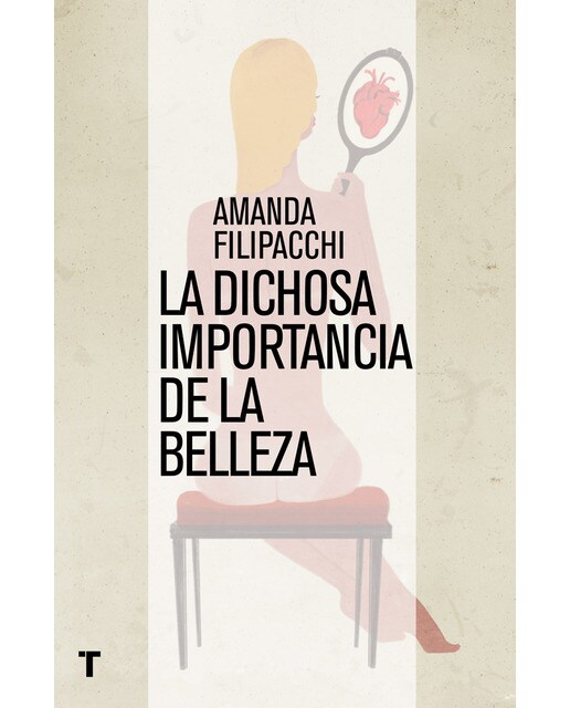 La Dichosa Importancia De La Belleza 1