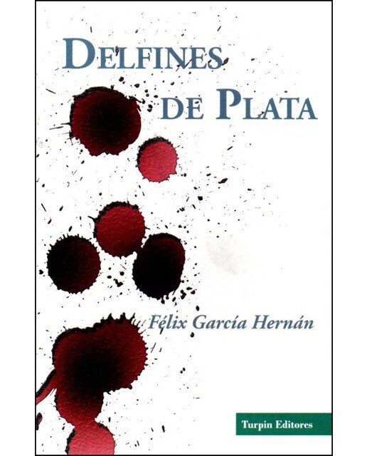 Imagen 0 de Delfines de plata (Tapa blanda)