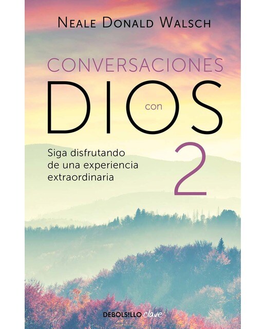 Imagen 1 de El diálogo continúa (Conversaciones con Dios 2): Siga disfrutando de una experiencia extraordinaria (Bolsillo) (Tapa blanda)