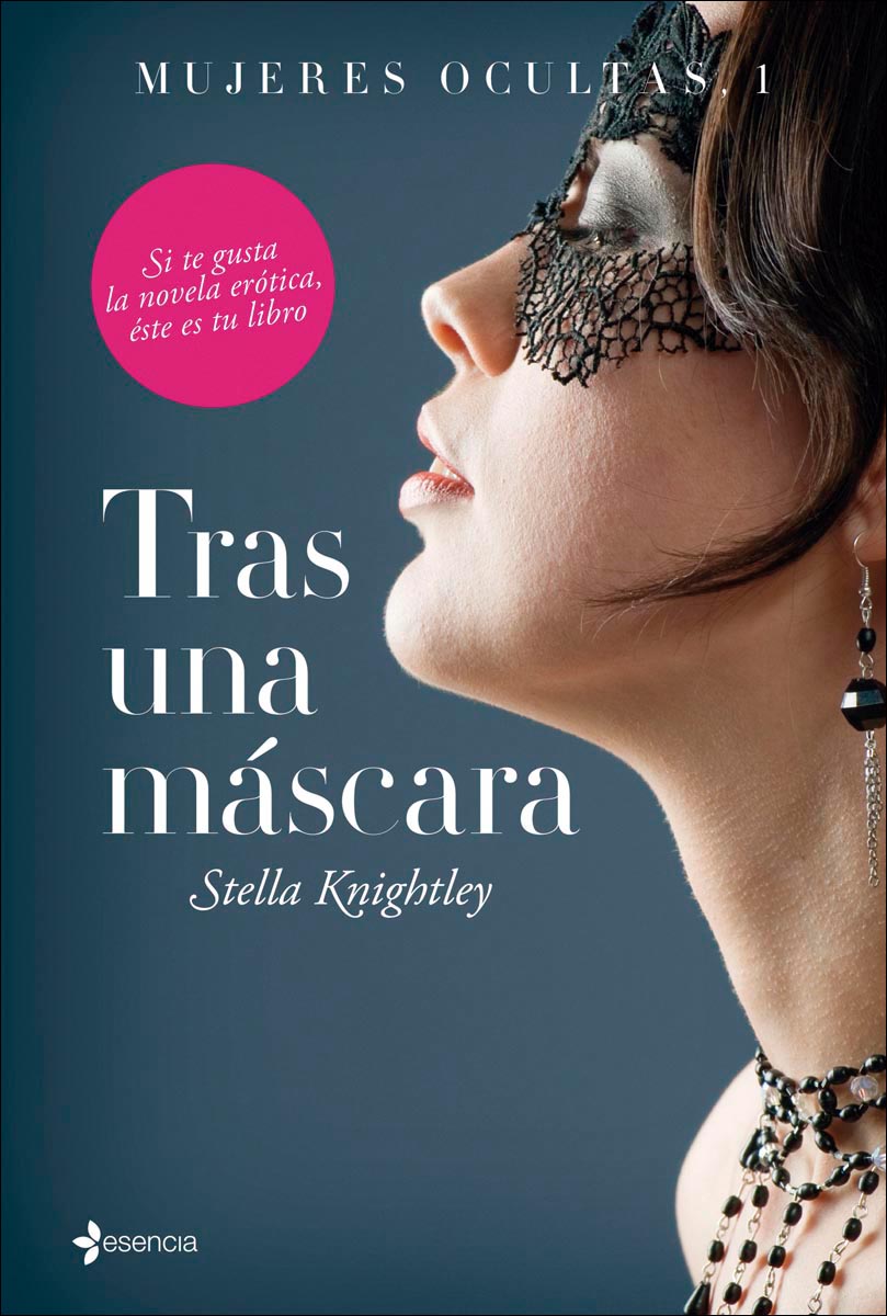 Mujeres ocultas, 1. Tras una máscara(Tapa blanda) 1