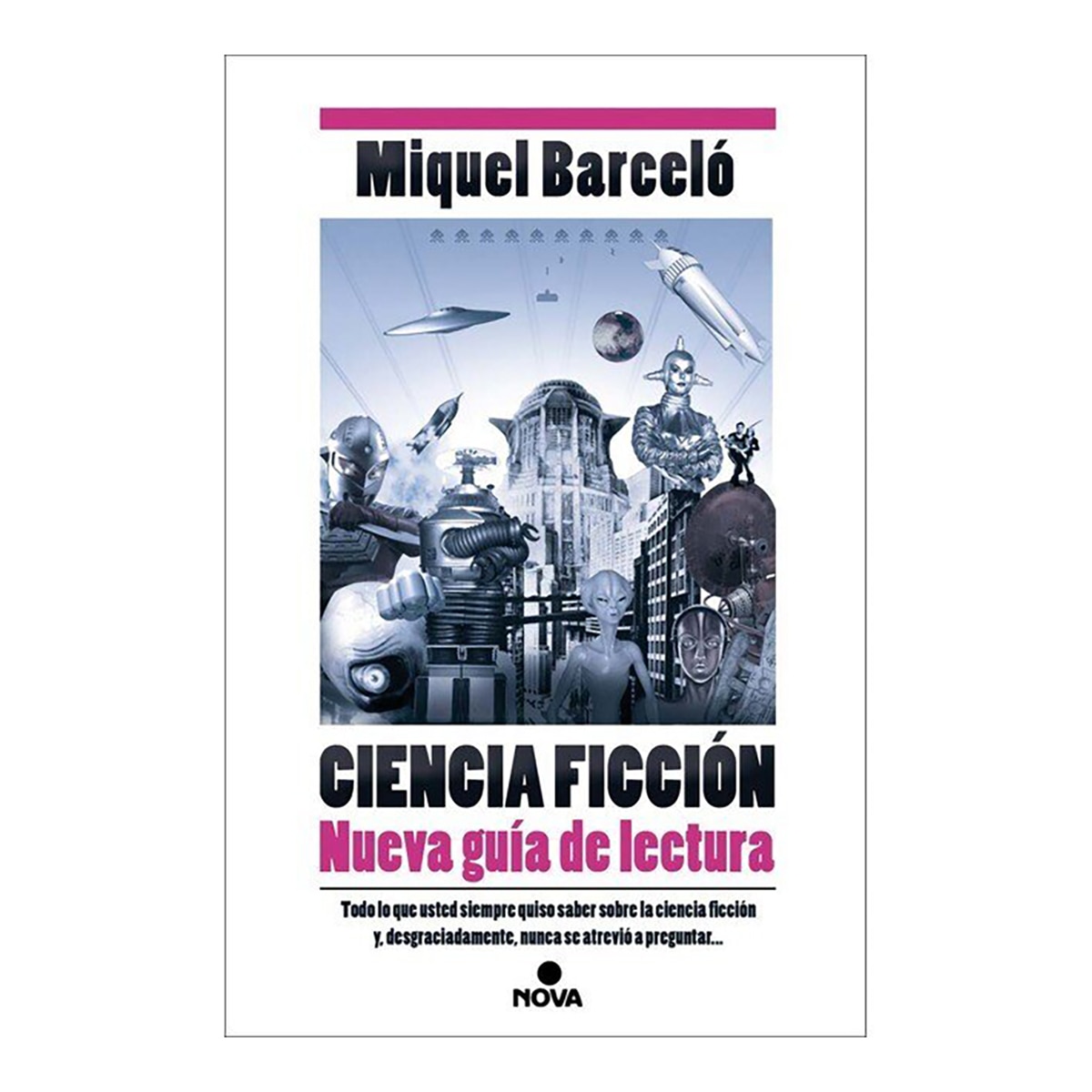 Ciencia Ficción. Nueva guía de lectura (Capa mole) 1