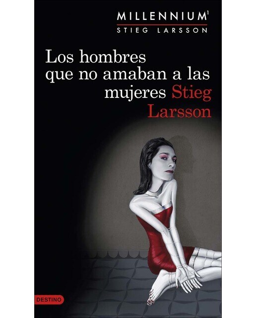 LOS HOMBRES QUE NO AMABAN A LAS MUJERES  (Tapa blanda Tapa blanda con solapas)