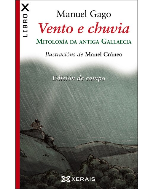 Vento e chuvia (Edición de campo): Mitoloxía da Antiga Gallaecia (Capa mole) 1