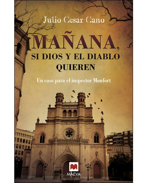 Mañana, si Dios y el diablo quieren: (La serie del inspector Monfort 2)  (Tapa blanda) 1