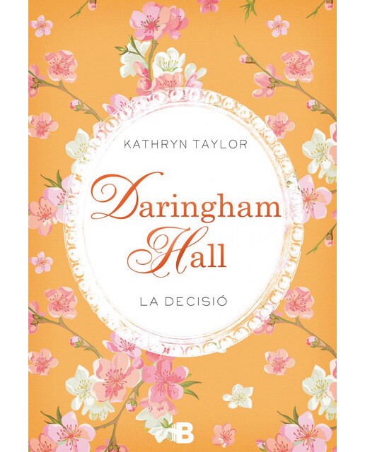 Imagen 0 de Daringham Hall. La decisió (Trilogia Daringham Hall 2)  (Tapa blanda)