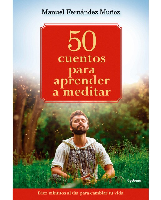 50 cuentos universales para sanar tu vida: Enseñanzas tradicionales para alcanzar el bienestar y la felicidad(Tapa blanda) 1