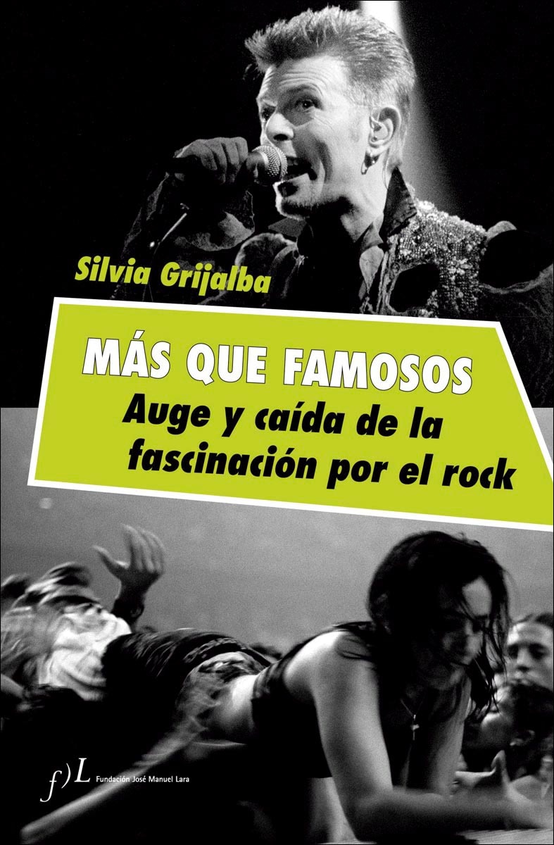Más que famosos: Auge y caída de la fascinación por el rock  (Tapa blanda con solapas) 1