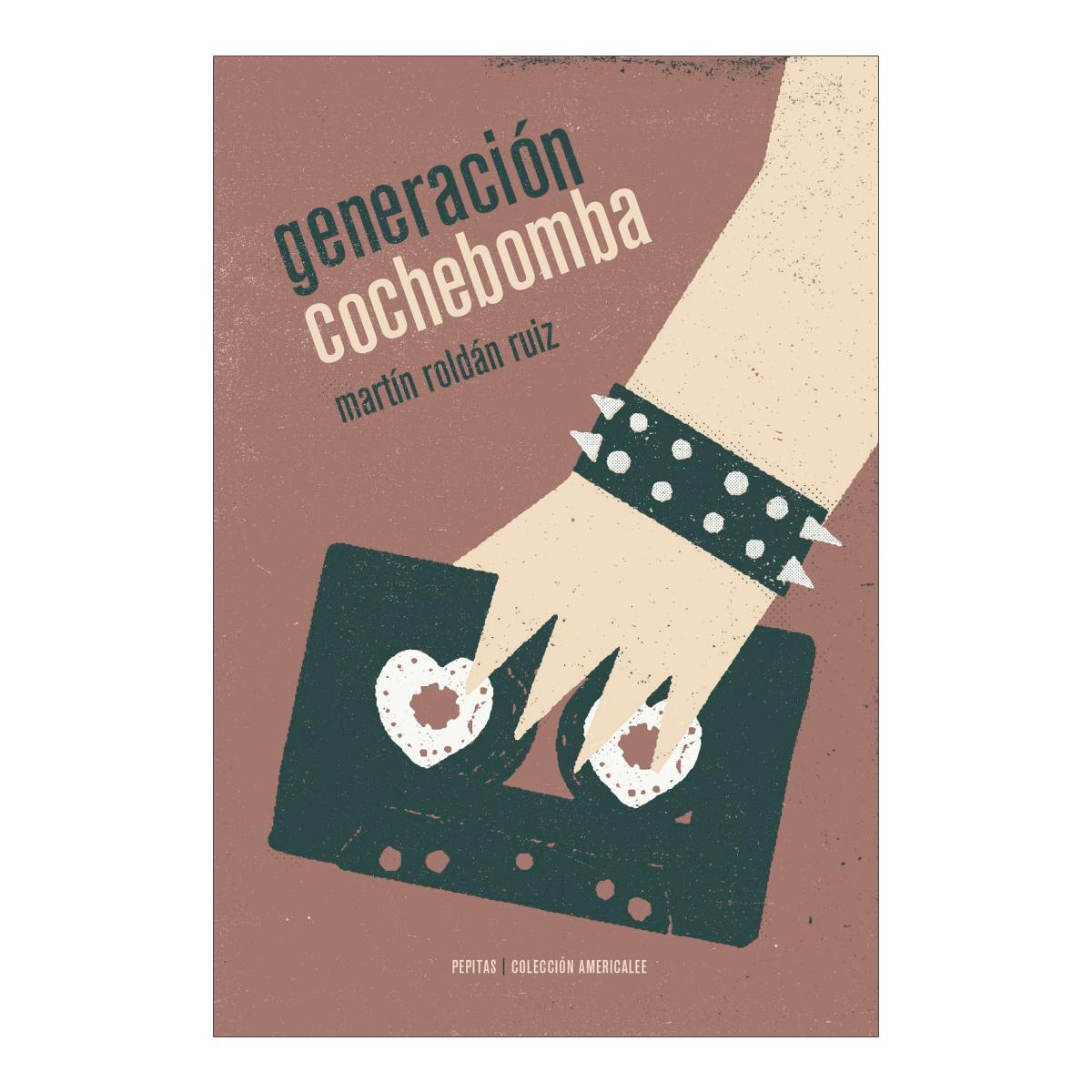 Imagen 0 de Generación cochebomba  (Tapa blanda con solapas)