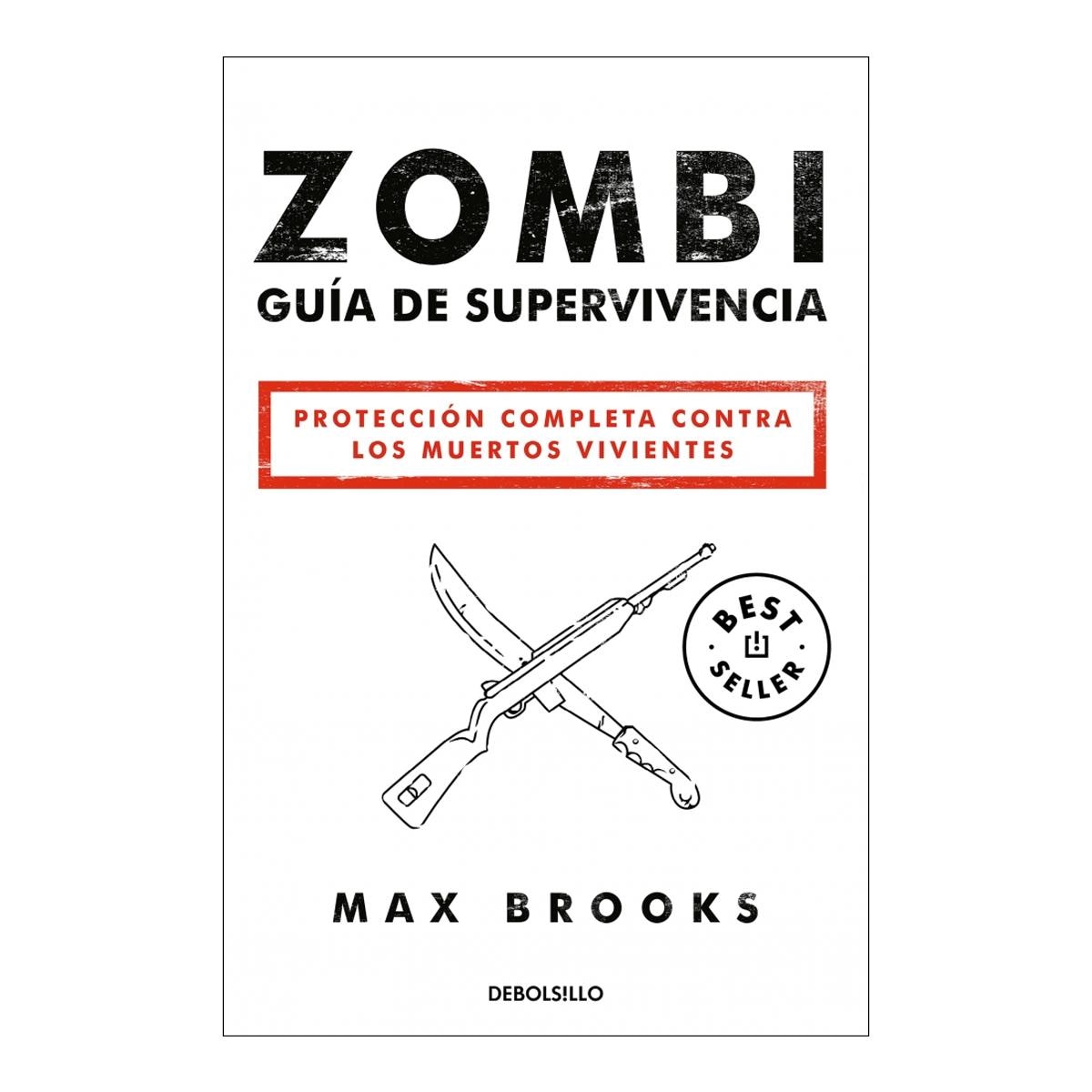 Imagen 0 de Zombi: Guía de supervivencia: Protección completa contra los muertos vivientes  (Bolsillo) (Tapa blanda)