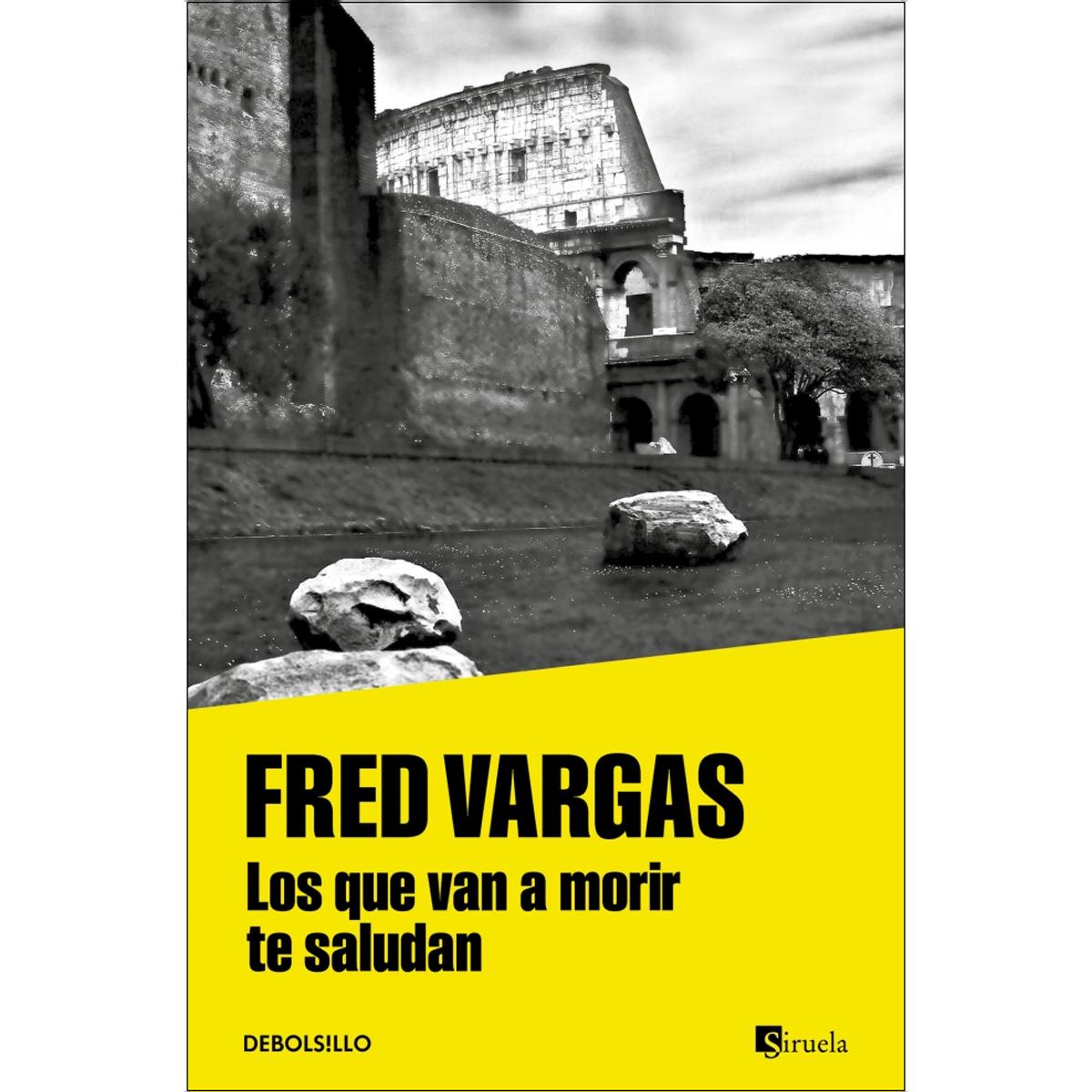Los que van a morir te saludan(Bolsillo) (Tapa blanda) 1