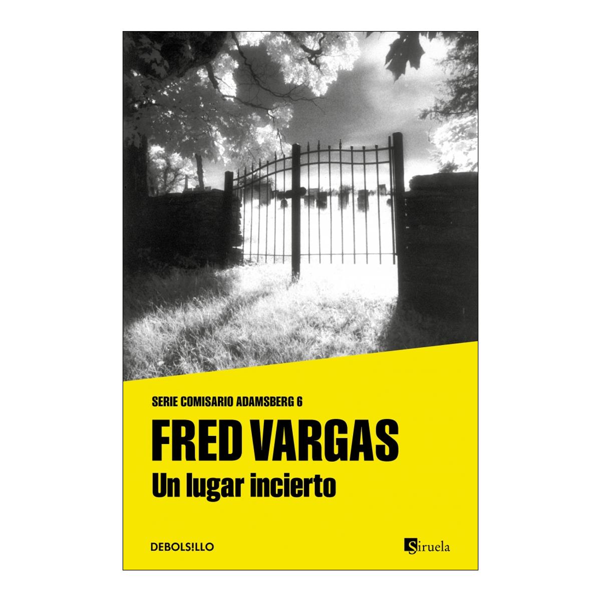 Un lugar incierto (Comisario Adamsberg 6) (Bolso) (Capa mole) 1