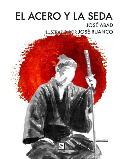 Imagen 1 de El acero y la seda (Tapa blanda)