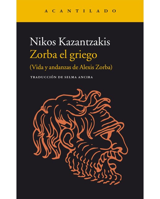 Imagen 1 de Zorba el griego: Vida y andanzas de Alexis Zorba (Tapa blanda)