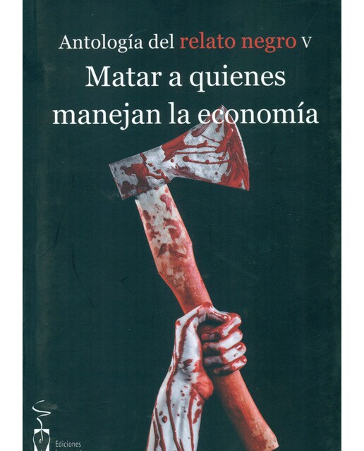Imagem 0 de Antología Del Relato Negro V-Matar A Quienes Manejo