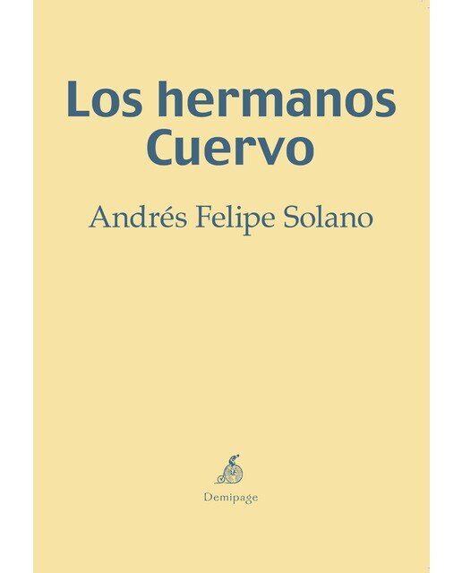 Imagen 0 de Los hermanos Cuervo (Tapa blanda)