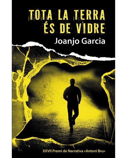 Imagen 0 de Tota la terra és de vidre (Tapa blanda)