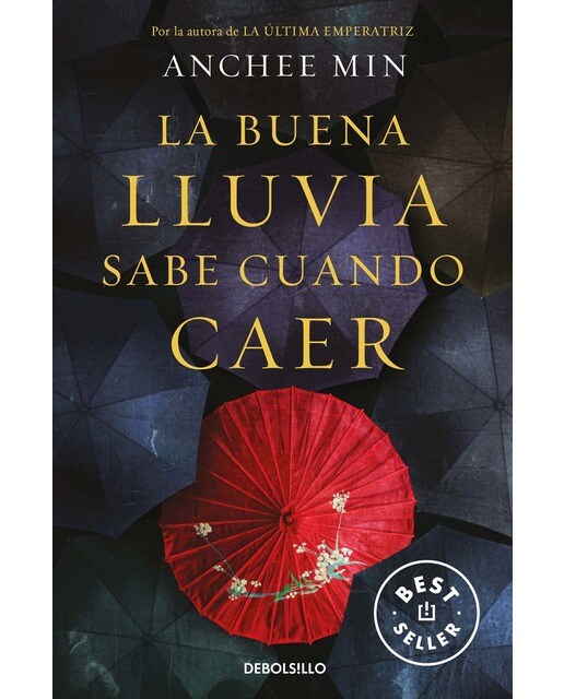 La buena lluvia sabe cuándo caer(Tapa blanda) 1