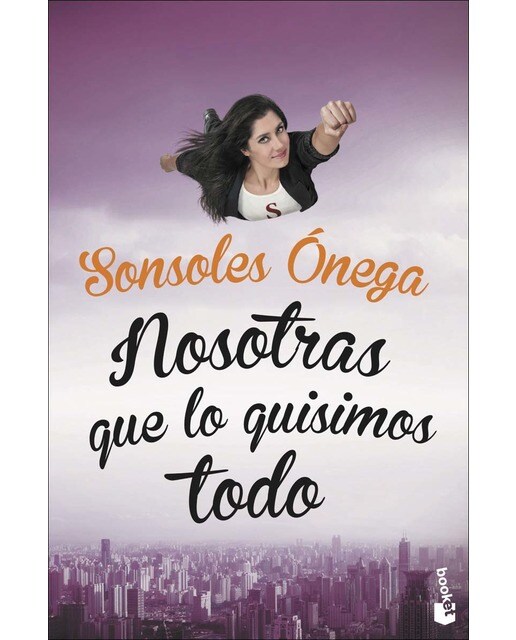 Imagen 0 de Nosotras que lo quisimos todo (Tapa blanda Bolsillo)