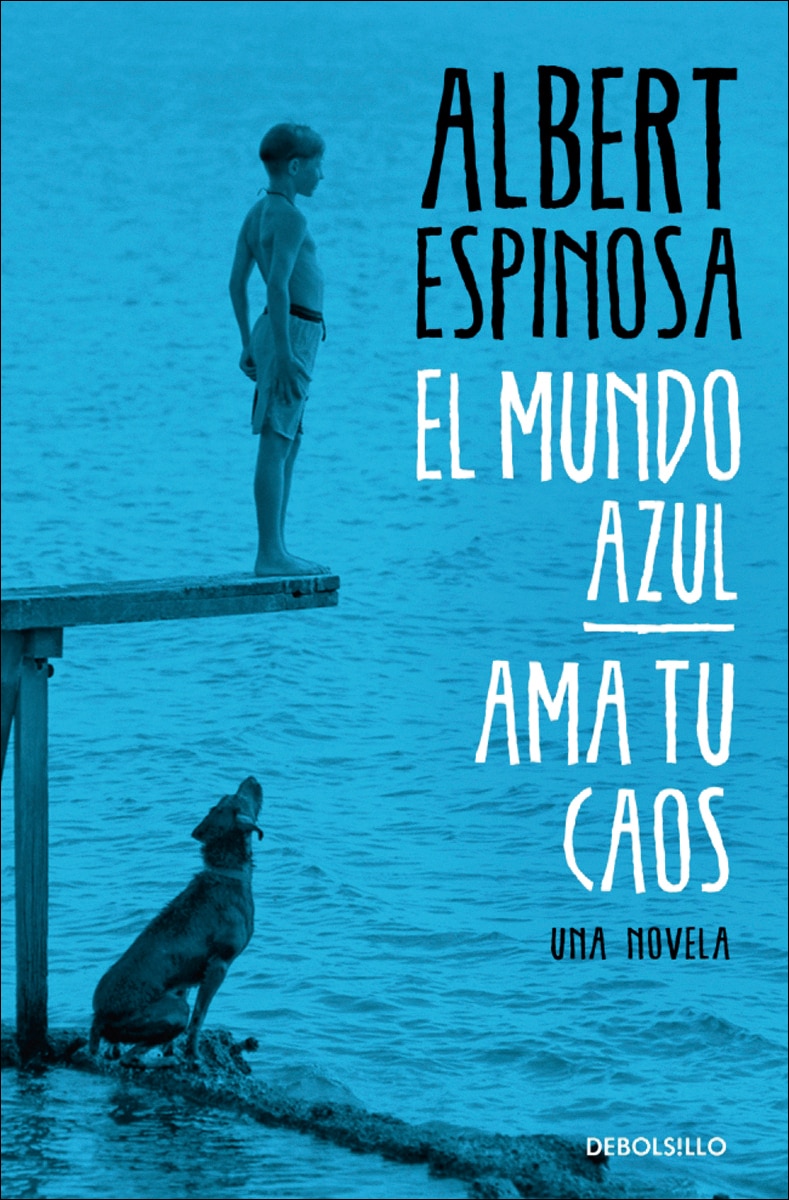 El mundo azul. Ama tu caos (Tapa blanda) 1