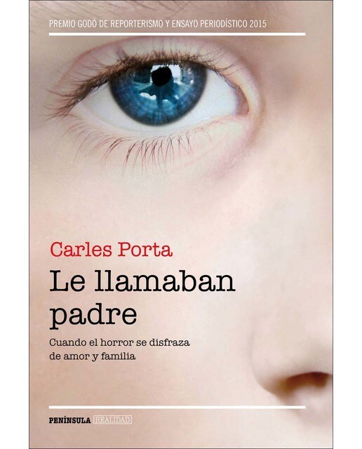 Le llamaban padre: Cuando el horror se disfraza de amor y familia (Capa mole com abas) 1