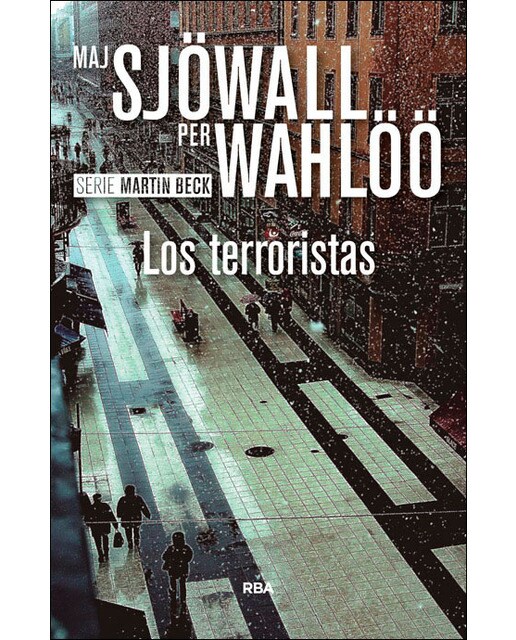 Los terroristas: Serie Martin Beck X (Capa mole) 1