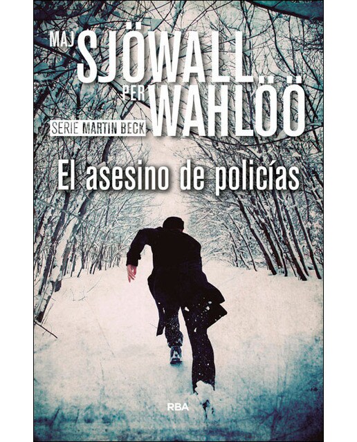 El asesino de policías: Serie Martin Beck IX (Capa mole) 1