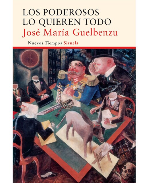 Imagen 0 de Los poderosos lo quieren todo  (Tapa blanda con solapas)