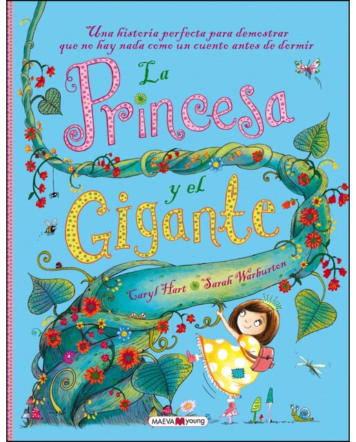 La princesa y el gigante: Una historia perfecta para demostrar que no hay nada como un cuento antes de dormir(Tapa dura) 1
