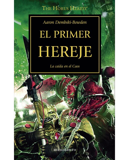 Warhammer The Horus Heresy nº 14/54 El primer hereje: La caída en el Caos (Capa mole com abas) 1